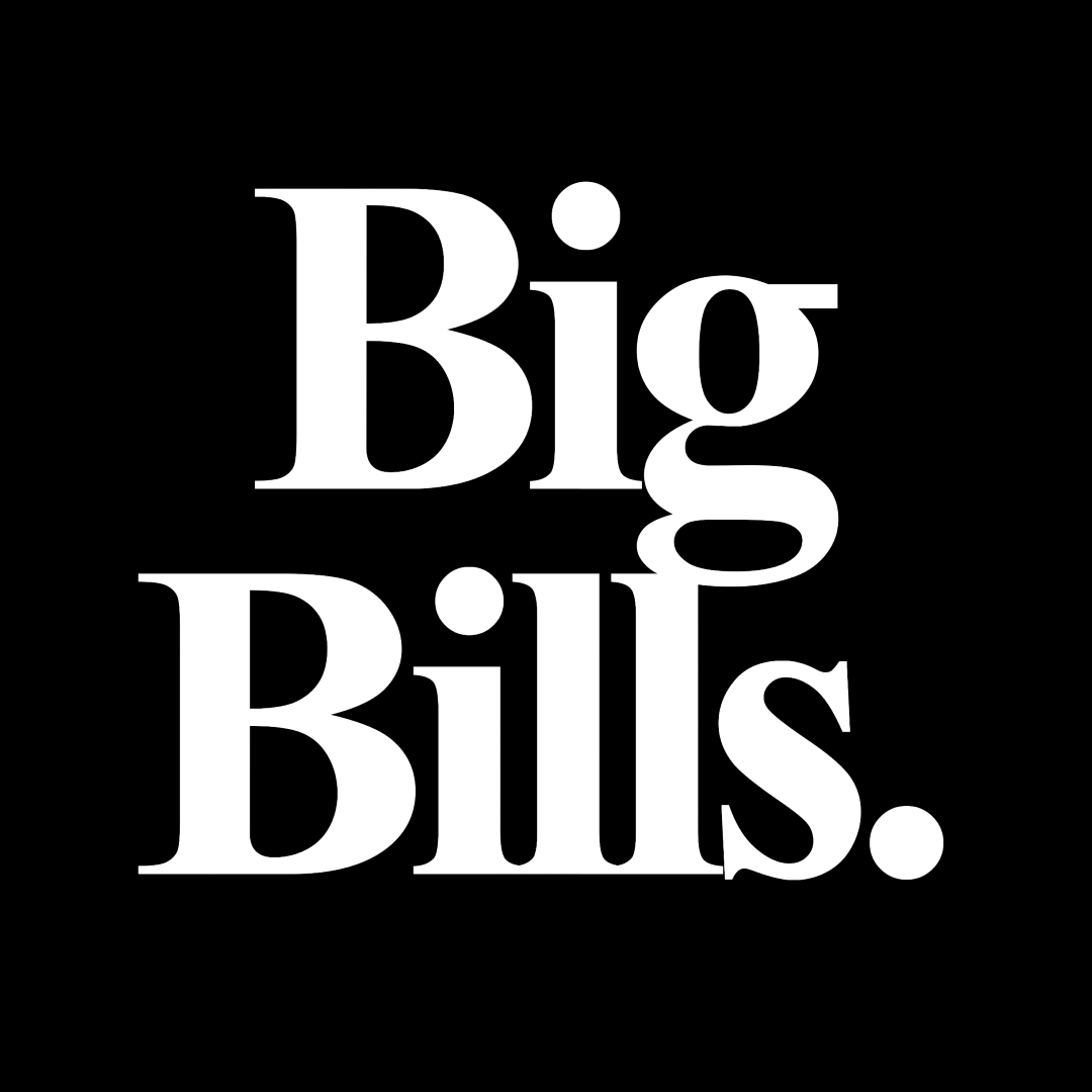 Big Bills